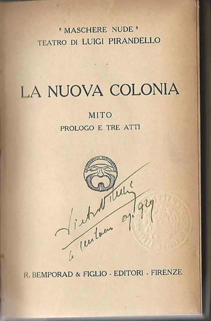La nuova colonia Volume XXIII. Mito prologo e tre atti - Luigi Pirandello - copertina