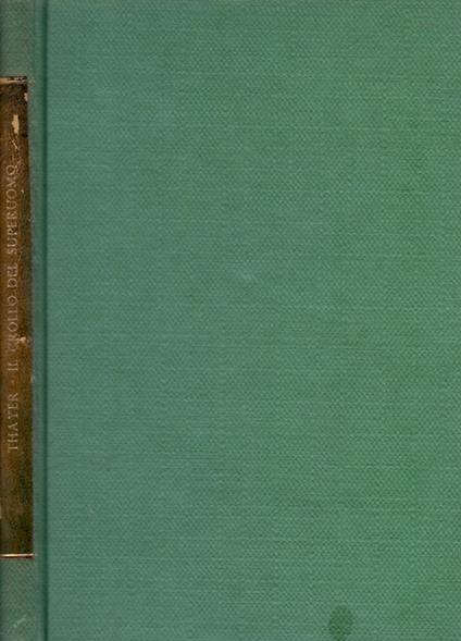 Il Crollo del Superuomo - William Roscoe Thayer - copertina