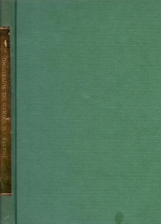 Il Crollo del Superuomo - William Roscoe Thayer - copertina