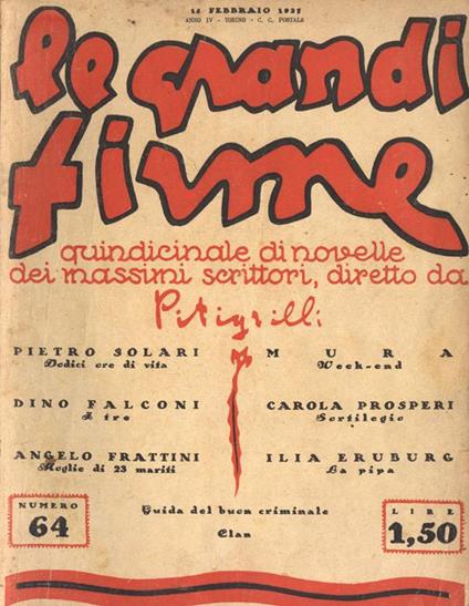 Le grandi firme Anno IV n. 64. Quindicinale di novelle dei massimi scrittori diretto da Pitigrilli - copertina