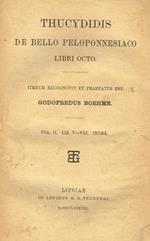 De Bello Peloponnesiaco. Libri Octo. Vol.Ii Lib.V-Viii Index. Iterum Recognovit Et Praefatus Est