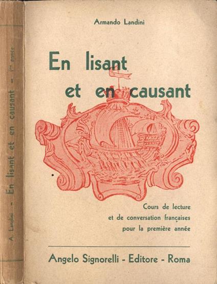 En lisant et en causant. Cours de lecture et de conversation francaises pour la première annèe - Armando Landini - copertina