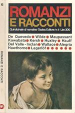 Romanzi e Racconti N. 6. Quindicinale di narrativa