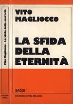 La sfida della eternità. Saggio