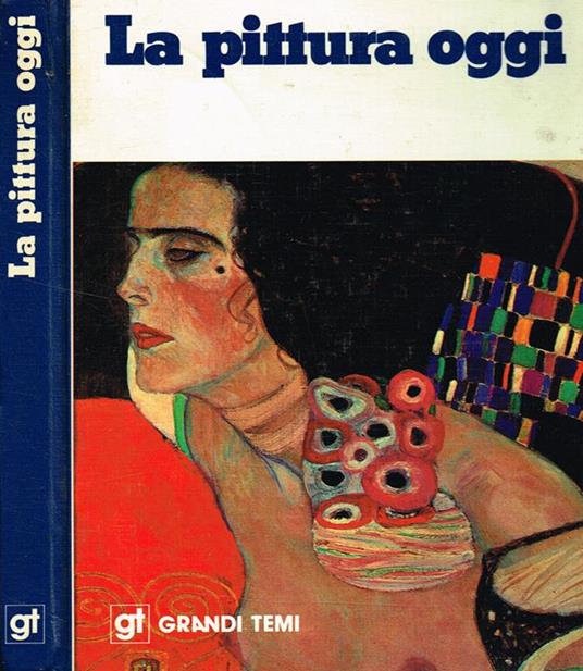 La Pittura Oggi - José Corredor-Matheos,Daniel Giralt-Miracle - copertina