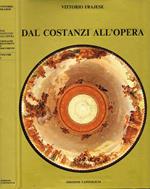 Dal Costanzi All'Opera Vol.I. Cronache, Recensioni E Documenti I 4 Volumi