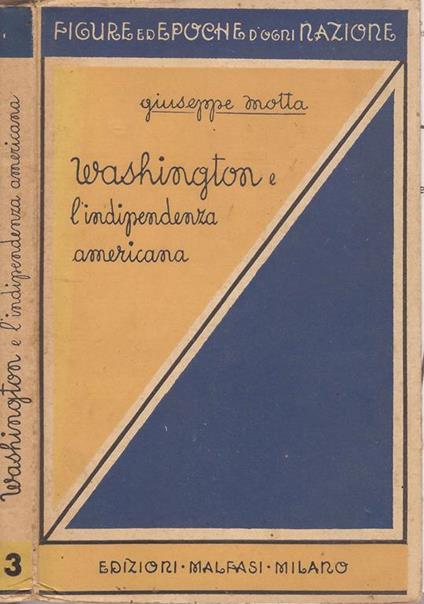 Washington e l’indipendenza americana - Giuseppe Motta - copertina