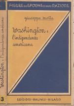 Washington e l’indipendenza americana
