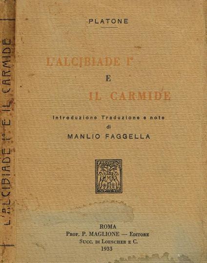 L' Alcibiade I° E Il Carmide - Platone - copertina