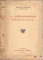 La Conflagrazione spirituale. e altri saggi filosofici