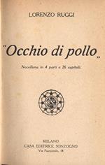 Occhio di pollo. Novellona in 4 parti e 26 capitoli