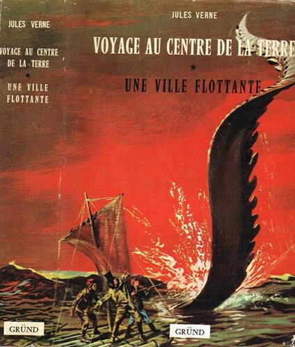 Voyage Au Centre De La Terre. Une Ville Flottante - Jules Verne - copertina