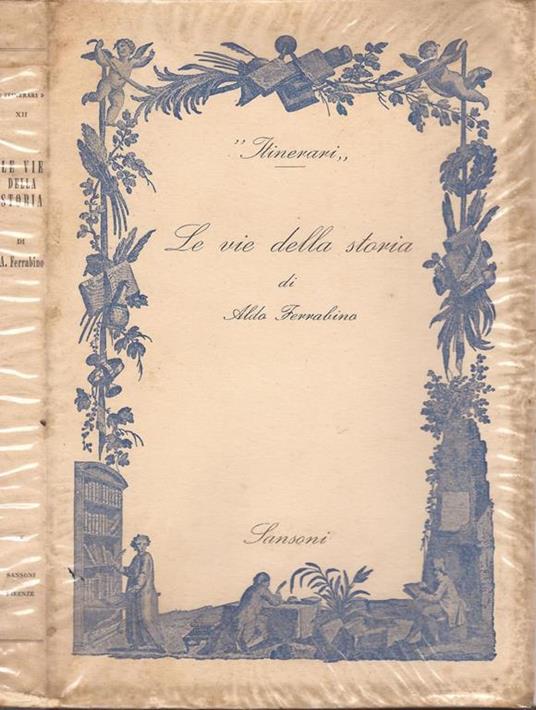 Le vie della storia - Aldo Ferrabino - copertina