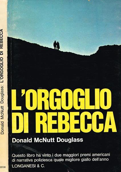 L' Orgoglio Di Rebecca - Donald McNutt Douglass - copertina