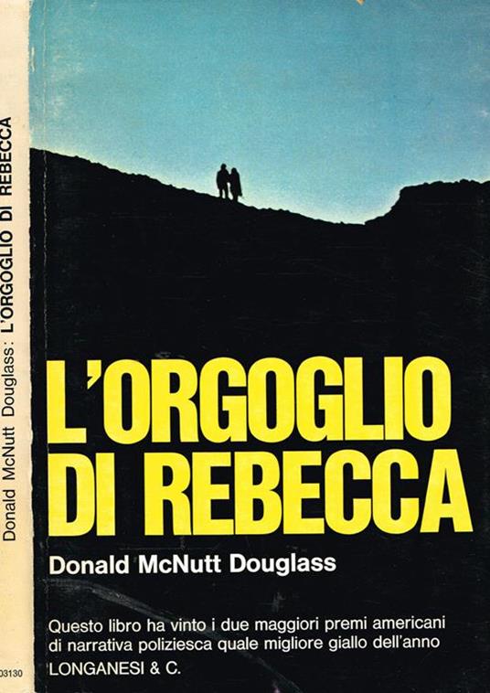 L' Orgoglio Di Rebecca - Donald McNutt Douglass - copertina