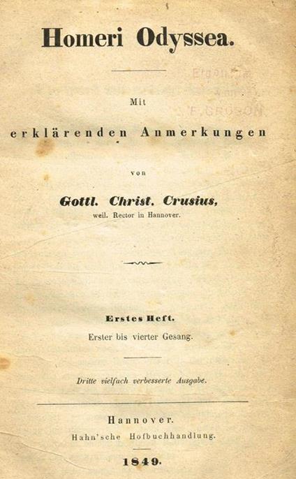 Homeri Odyssea. Mit Erklarenden Anmerkungen Von Gottl.Christ.Crusius - Omero - copertina