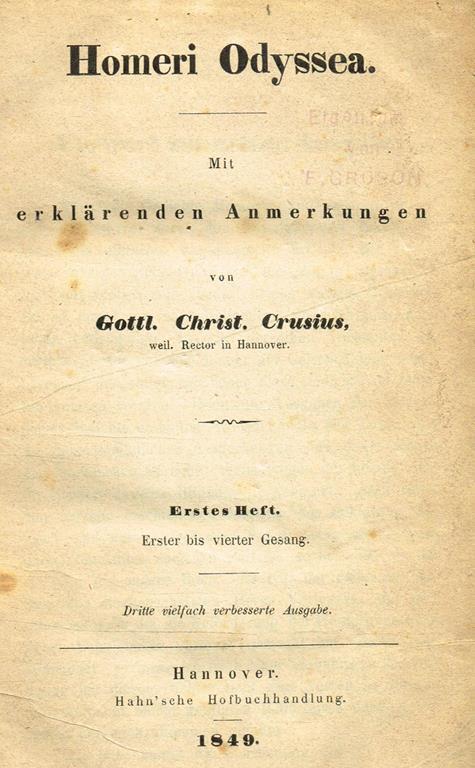 Homeri Odyssea. Mit Erklarenden Anmerkungen Von Gottl.Christ.Crusius - Omero - copertina
