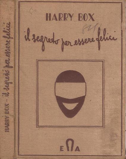 Il segreto per essere felici - Harry Box - copertina
