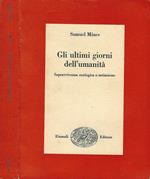 Gli Ultimi Giorni Dell'Umanità. Sopravvivenza Ecologica O Estinzione
