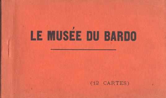 Le Musèe du Bardo - copertina