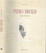 Piero Brolis. Genesi di un'opera