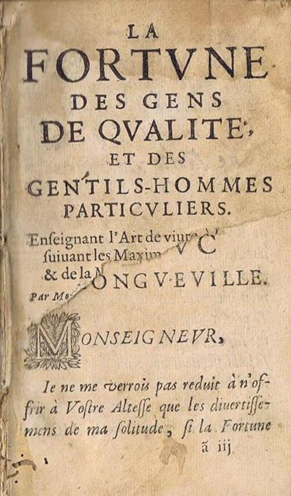 La Fortune des Gens de Qualité et des Gentils-Hommes Particuliers. Enseignant l'Art de Vivre à la cour, Suivant les Maximes de la Politique et la Morale - Jacques de Callières - copertina