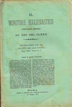 Il Monitore Ecclesiastico. Pubblicazione Mensuale ad uso del Clero