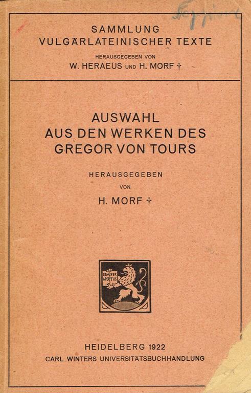 Auswahl Aus Den Werken Des Gregor Von Tours - Heinrich Morf - copertina