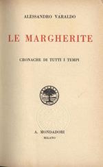 Le margherite. Cronache di tutti i tempi