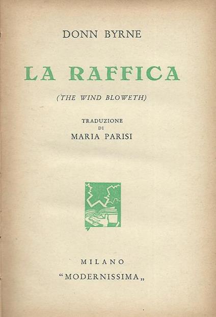 La Raffica. (The win bloweth) - Donn Byrne - copertina