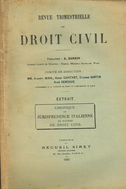 Revue Trimestrielle De Droit Civil. Extrait Chronique De Jurisprudence Italienne En Matiere De Droit Civil - Adhemar Esmein - copertina