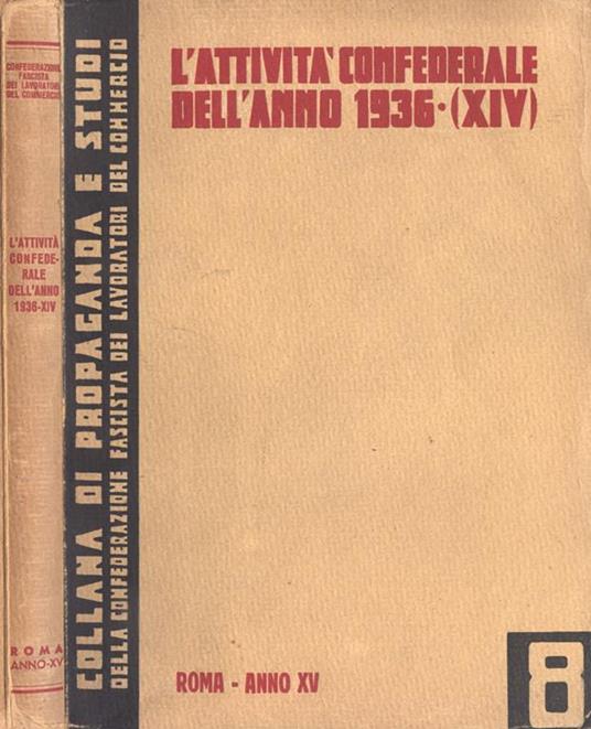 L' attività confederale dell' anno 1936. XIV - copertina