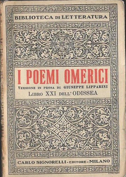 Poemi Omerici. Libro Xxi Dell'Odissea - Omero - copertina
