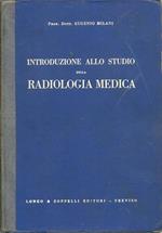 Introduzione Allo Studio Della Radiologia Medica