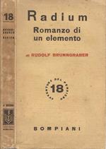 Radium. Romanzo di un elemento