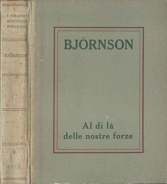 Al Di La Delle Nostre Forze - Bjørnstjerne Bjørnson - copertina