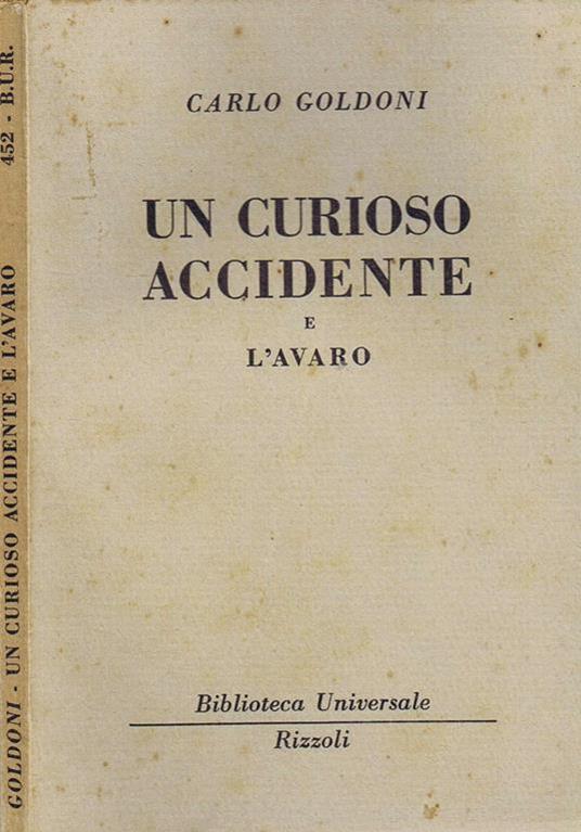 Un Curioso Accidente e L'Avaro - Carlo Goldoni - copertina