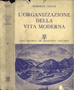 L' organizzazione della vita moderna