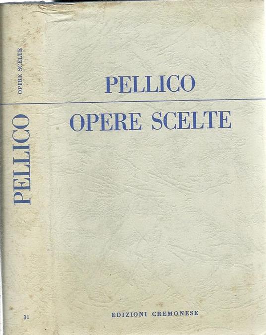 Opere Scelte - Pellico - copertina