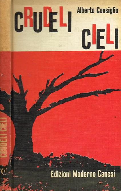 Crudeli Cieli - Alberto Consiglio - copertina