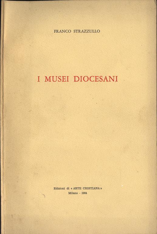 I musei diocesani - Franco Strazzullo - copertina