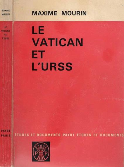 Le Vatican et l'URSS - Maxime Mourin - copertina