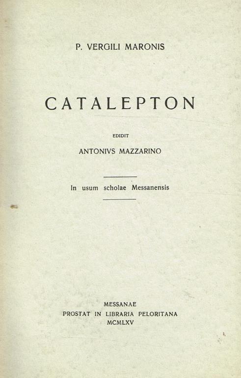 Catalepton. Edidit Antonius Mazzarino - Publio Virgilio Marone - copertina