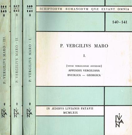 I-Appendix Vergiliana. Bucolica. Georgica. Ii-Aeneidos Libri I-Vii. Iii-Aeneidos Libri Viii-Xii Index Nominum - Publio Virgilio Marone - copertina