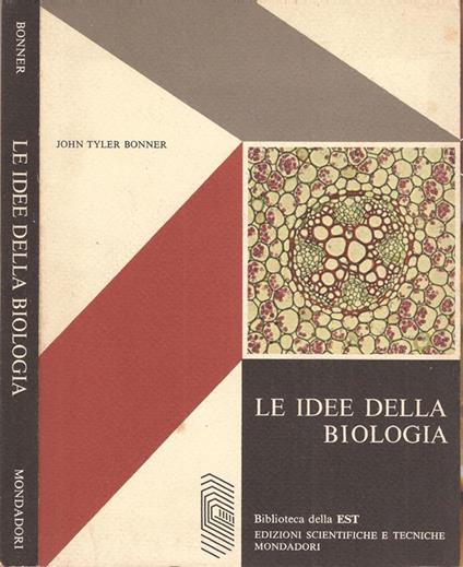 Le idee della biologia - John Tyler Bonner - copertina