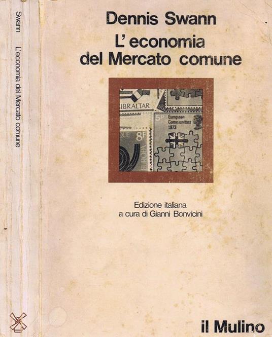L' Economia del Mercato Comune - Dennis Swann - copertina