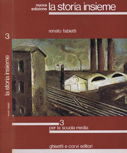 La Storia Insieme (Volume 3) - Renato Fabietti - copertina