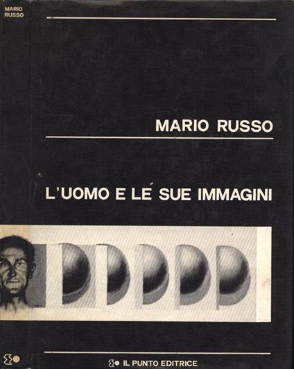 L' uomo e le sue immagini - Mario Russo - copertina