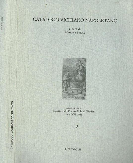 Catalogo Vichiano Napoletano. Supplemento Al Bollettino Del Centro Di Studi Vichiani Anno Xvi 1986 - copertina