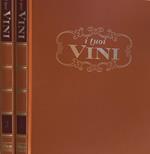 I Tuoi Vini. Grande Enciclopedia Illustrata
